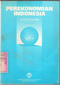 Perekonomian Indonesia : Zulkanain Djamin