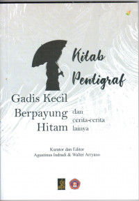 Kitab pentigraf : Gadis kecil berpayung hitam dan cerita-cerita lainnya