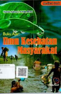 Buku ajar ilmu kesehatan masyarakat