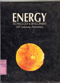 Energy : technology development / Ed. Subekti [et al.]