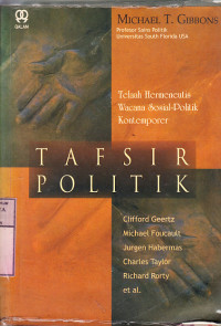 Image of Tafsir politik : telaah hermeneutis wacana sosial-politik kontemporer