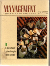 Management : consepts and practices / R. Wayne Mondy, Arthur Sharplin