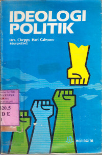 Ideologi politik : Ed.Cheppy Hari Cahyono