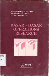 Dasar-dasar operations research : Pengestu Subagyo; Marwan Asri ;T Hani Handoko