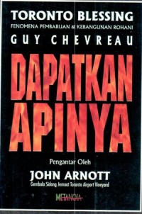 Dapatkan ApiNya : fenomena pembaharuan dan kebangunan rohani
