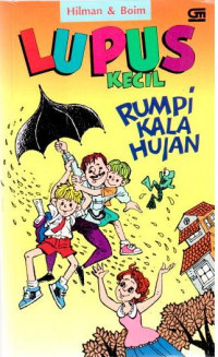 Lupus kecil rumpi kala hujan