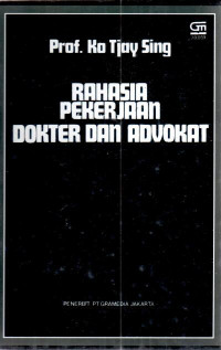 Rahasia pekerjaan dokter dan advokat