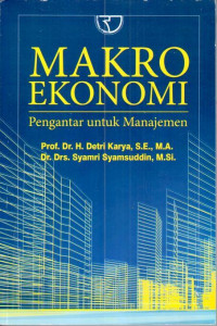 Makro Ekonomi; pengantar untuk manajemen