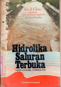 Hidrolika saluran terbuka : Ven Te Chow; terj. Suyatman