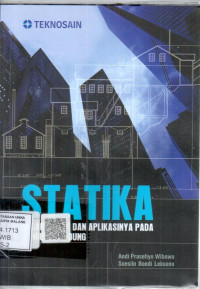 Statika: Dasar-dasar dan aplikasinya pada bangunan gedung